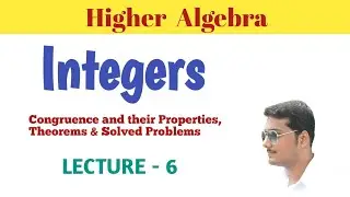 #6. Integers in Bengali || Congruence || Congruent modulo m and their properties || Solved Problems