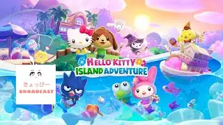 #HELLO KITTY ISLAND ADVETURE　サンリオの世界で遊ぶよー(^-^)　Part 12