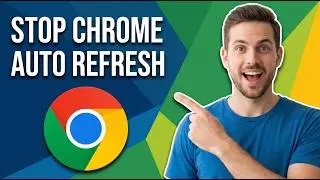 How To Stop Chrome From Automatically Refreshing Tabs (Easy Guide)