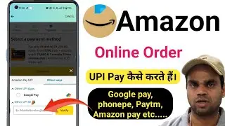 Amazon me order kate Samay UPI se payment kaise karte hai | how to use UPI payment method in Amazon
