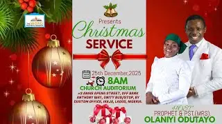 CHRISTMAS SERVICE ||25/12/2025.