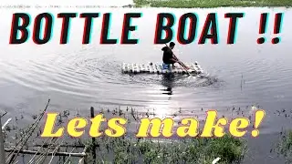 Bottle Boat DIY || how to make a boat using Bottles