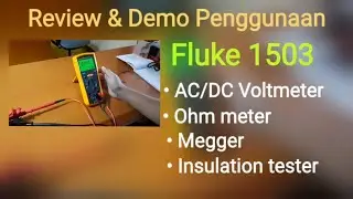 Review dan demo penggunaan Fluke 1503 - Digital megger + insulation tester - Bahasa Indonesia.