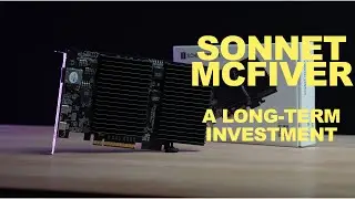 The ultimate McFiver PCI-e Guide (10Gbe, Dual NVMe, USB-C Card all in one Solution by Sonnet)