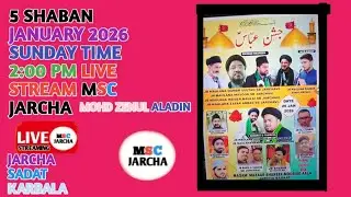5 shaban January 2026 Sunday 2:00 pm live stream MSC Jarcha mohd zenul aladin
