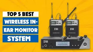 Top 5 Best Wireless In-Ear Monitor System 2025 | Best Budget Wireless In-Ear Monitor System