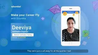 Edureka Review by Deeviya - Selenium Certification Training | Make Your Career Fly with Edureka