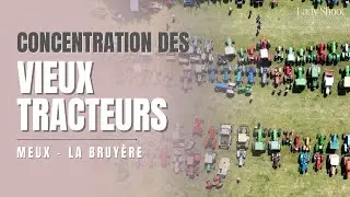 Concentration des Vieux Tracteurs de Meux 2022 🚜🌾