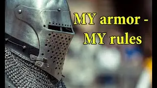 My armor - my rules