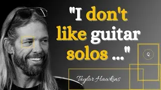 Top 10 Motivational Quotes of Taylor Hawkins | Quotes Of Mankind