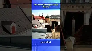 ✅Exquisite Sophistication and Tranquil Luxury: The Alma Boutique Hotel Vienna