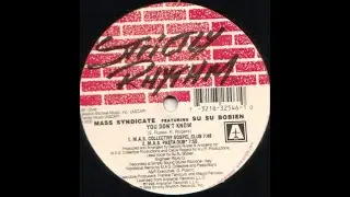 Mass Syndicate Featuring Su Su Bobien - You Don't Know (M.A.S. Collective Gospel Club)