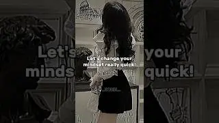 let's change your mindset really quick! #trending #aesthetic #views #1million #viral #fypシ #likes