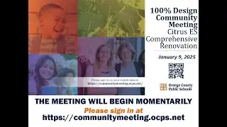 Citrus ES 100% Design/Construction Kick-Off Virtual Community Meeting 01.09.2025