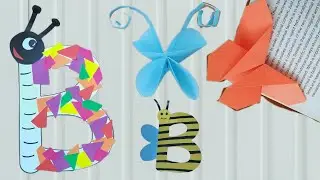 letter B craft idea and three butterfly craft idea