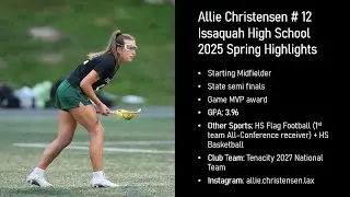Allie Christensen - 2025 Spring HS Lacrosse Highlights