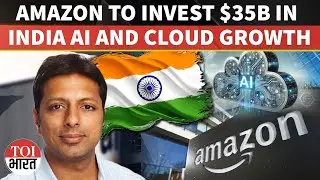 Amazon Doubles Down On India With Historic $35B Investment To Boost AI, Cloud, Exports, And Jobs