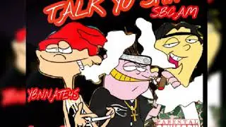Talk yo shit x king B x YBNNATE4s x swisherboiicam
