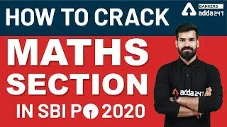 How To Crack Maths Section In SBI PO 2020 | Adda247