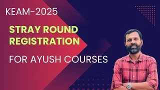Kerala AYUSH stray round registration