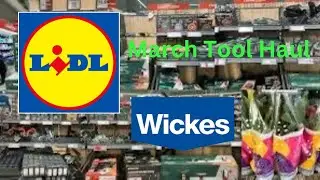March Middle of Lidl Tool Haul