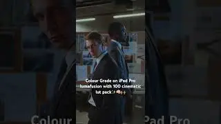 Colour Grade on iPad Pro lumafusion with 100 cinematic lut pack✨👊🏼🙌🏽 #lumafusion #ipadpro