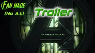 Avengers doomsday |trailer| fanmade (no A.I.) edited by tstar 