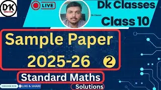 Class 10 Maths | Sample Paper 2025-26 | Part 2| #class10 #mathsclass10 #cbse Dk Yadav