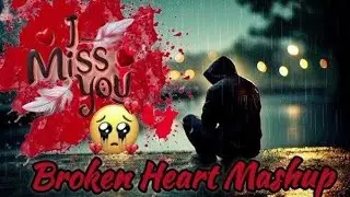 Heartbreaking💔 songs + lofi Mashupsongs Slowed Reverb songs Arjit singsong @SadSong-w3o