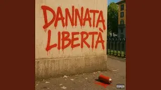 Dannata libert&agrave;