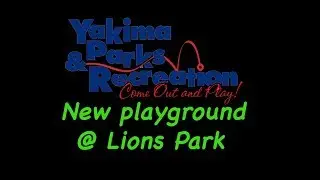 Lions Park - New Playground