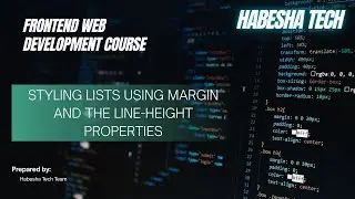 6 Styling Lists Using the List style, Margin and Line height Properties