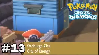 Исследуем город Оребург! Проходим игру Pok&eacute;mon Brilliant Diamond! |Эпизод 13|