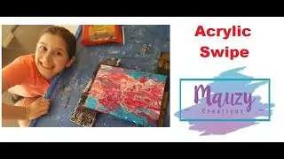 [158] Acrylic Swipe by an 11 year old