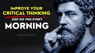 This 5 STOIC Rules Will Help Improve Your CRITICAL THINKING Every Morning | STOICISM
