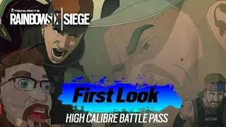 Rainbow 6 Siege : High Calibre Battlepass First Look