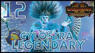 Total War: Warhammer 2 - Cylostra Direfin - Legendary Mortal Empires Campaign - Episode 12