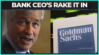 Bank CEO's Are Earning MORE THAN EVER
