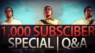 Thanks For 1,000 Subscribers! | Q&A! | GTA V Gameplay!