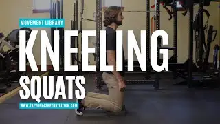 Kneeling Squats &ndash; How to Perform It Correctly | Trevor Kashey Nutrition