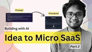 Building Micro SaaS using AI - Part 2 (Adding Firebase Authentication , Polishing UI )