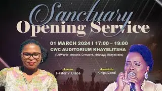 CWC | Sanctuary Opening Service 2024 LIVE - Pastor V. Ulana