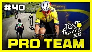 TOUR DE FRANCE 2025 - PRO TEAM #40 : Objectif Top 3 Mondial !