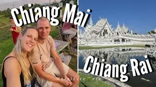 CHIANG MAI & CHIANG RAI |📍 NOORD-THAILAND #WERELDVRETERS26