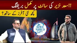 Blue World City Site Visit | Saad Nazir On-Site Briefing | Latest Development & New Offers