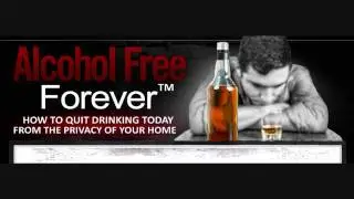 Quit Drinking  -  Alcohol Free Forever