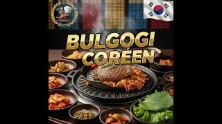 ⭐BULGOGI COR&Eacute;EN : Le Plat Iconique qui Fascine le Monde| Recette Authentique | GlobeGourmet
