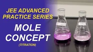 JEE ADVANCE PRACTICE SERIES|REDOX TITRATION|NUMERICAL |EQUIVALENT CONCEPT|PHYSICAL CHEMISTRY |