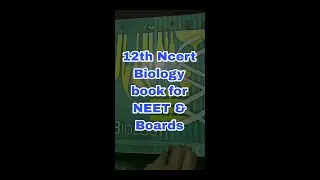 12th Ncert Biology book for NEET / Boards 💙