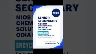 SENIOR SECONDARY NIOS TMA CHEMISTRY 313 ODIA MEDIUM SOLVED